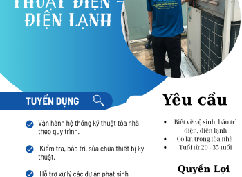 TUYỂN 5 - 10 NH&Acirc;N VI&Ecirc;N KỸ THUẬT ĐIỆN - ĐIỆN LẠNH